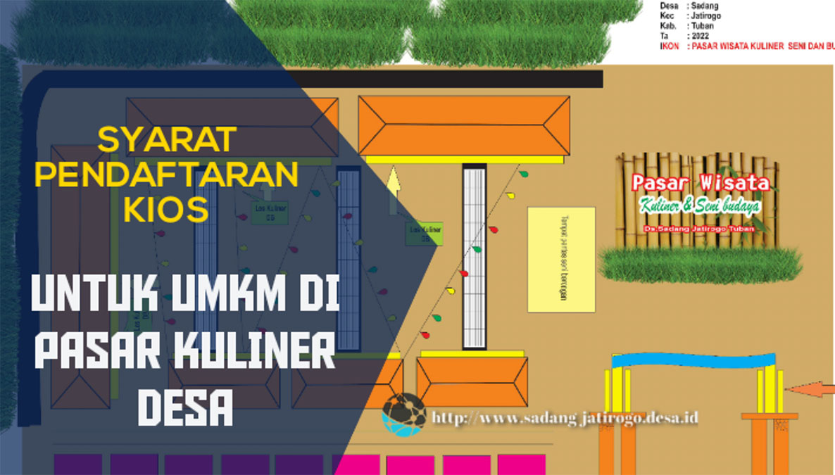 INGIN BERGABUNG MENJADI PELAKU UMKM DI KIOS PASAR KULINER DESA SADANG ? SIMAK PERSYARATANNYA